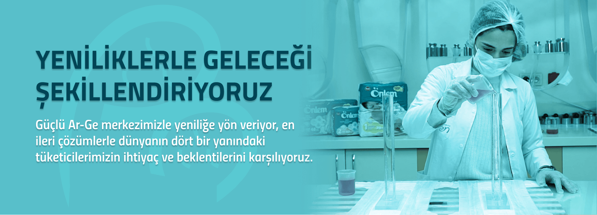 Yeniliklerle Geleceği Şekillendiriyoruz